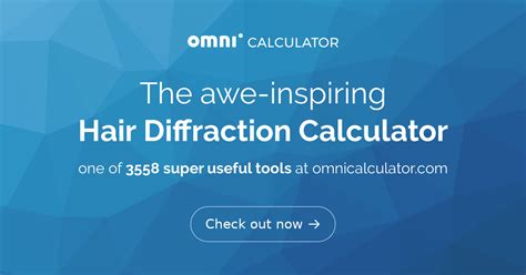 omni hair diffraction calculator